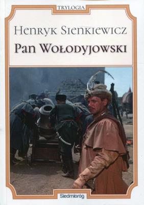 Pan Wołodyjowski. Autor: Henryk Sienkiewicz. SmakLiter.pl Okładka książki Pan Wołodyjowski