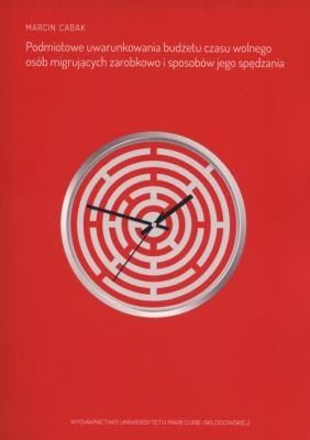 Okładka książki Podmiotowe uwarunkowania budżetu czasu wolnego...