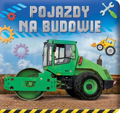 Okładka książki Pojazdy na budowie