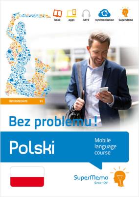 Polski Bez problemu poziom średni B1. Autor: Academia Polonica Ewa Masłowska (red.). SmakLiter.pl Okładka książki Polski Bez problemu poziom średni B1