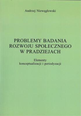 Okładka książki Problemy badania rozwoju społecznego w pradziejach
