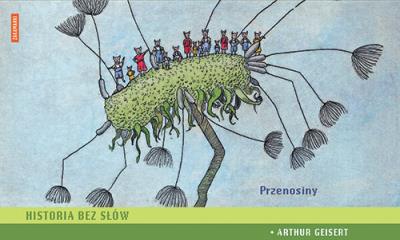 Przenosiny. Autor: Arthur Geisert. SmakLiter.pl Okładka książki Przenosiny