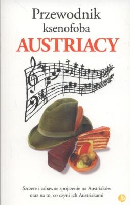 Przewodnik ksenofoba Austriacy. Autor: Nick Lawson, Drew Launay. SmakLiter.pl Okładka książki Przewodnik ksenofoba Austriacy