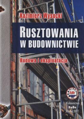 Rusztowania w budownictwie. Autor: Wysocki Kazimierz. SmakLiter.pl Okładka książki Rusztowania w budownictwie