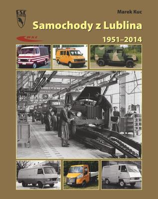 Samochody z Lublina. Autor: Marek Kucia (red.). SmakLiter.pl Okładka książki Samochody z Lublina