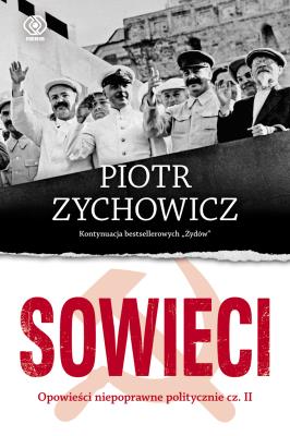 Okładka książki Sowieci Opowieści niepoprawnie politycznie II