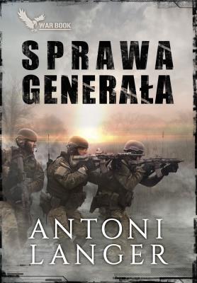 Sprawa generała. Autor: Langer Antoni. SmakLiter.pl Okładka książki Sprawa generała
