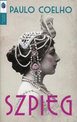 Szpieg TW. Autor: Paulo Coelho. SmakLiter.pl Okładka książki Szpieg TW