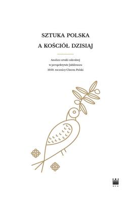 Sztuka polska a Kościół dzisiaj. Autor: red. mer.: ks. prof. dr hab. Witold Kawecki. SmakLiter.pl Okładka książki Sztuka polska a Kościół dzisiaj