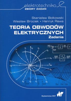 Okładka książki Teoria obwodów elektrycznych Zadania
