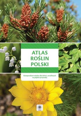 Unica - Atlas roślin Polski. Autor: Opracowanie zbiorowe. SmakLiter.pl Okładka książki Unica - Atlas roślin Polski