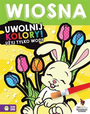 Okładka książki Uwolnij kolory Wiosna