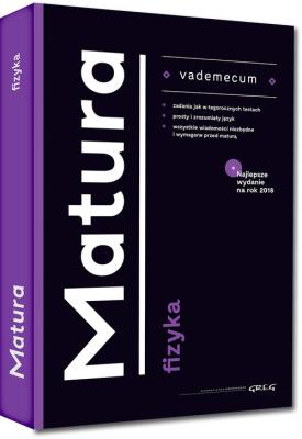 Vademecum Matura Fizyka. Autor: Senderska Elżbieta. SmakLiter.pl Okładka książki Vademecum Matura Fizyka