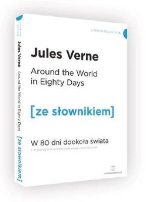 W 80 dni dookoła świata wersja angielska z podręcznym słownikiem. Autor: Verne Jules. SmakLiter.pl Okładka książki W 80 dni dookoła świata wersja angielska z podręcznym słownikiem