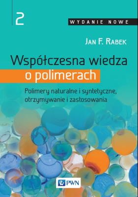 Okładka książki Współczesna wiedza o polimerach Tom 2