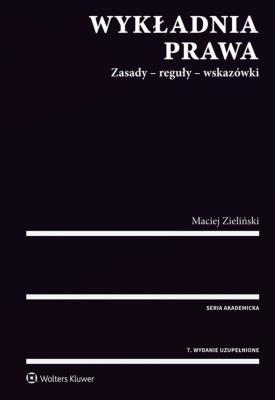 Wykładnia prawa. Autor: Zieliński Maciej. SmakLiter.pl Okładka książki Wykładnia prawa