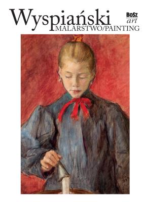 Okładka książki Wyspiański. Malarstwo BOSZ