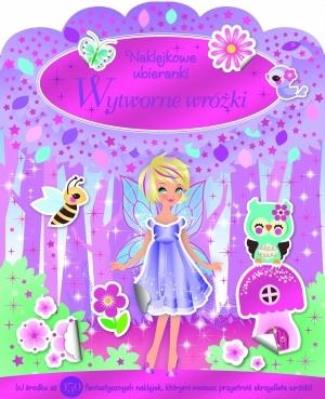 Okładka książki Wytworne wróżki. Naklejkowe ubieranki