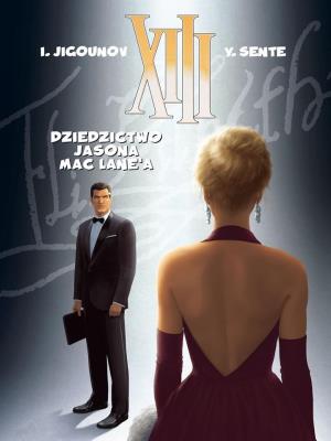XIII T.24 Dziedzictwo Jasona Mac Lane'a. Autor: Jigounov I., Sente Y.. SmakLiter.pl Okładka książki XIII T.24 Dziedzictwo Jasona Mac Lane'a