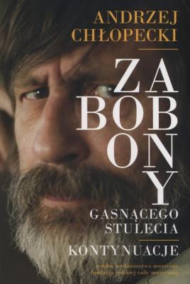 Zabobony gasnącego stulecia. Autor: Andrzej Chłopecki. SmakLiter.pl Okładka książki Zabobony gasnącego stulecia