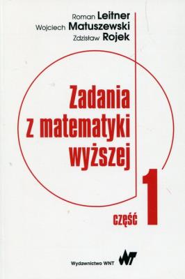 Okładka książki Zadania z matematyki wyższej Część 1