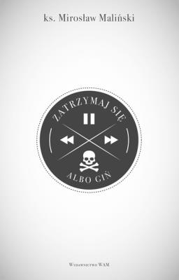 Okładka książki Zatrzymaj się albo giń