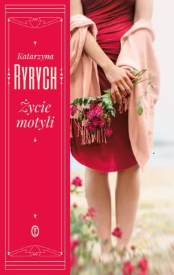 Życie motyli. Autor: Ryrych Katarzyna. SmakLiter.pl Okładka książki Życie motyli