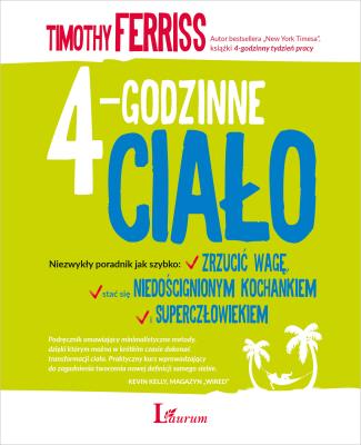 4-godzinne ciało. Autor: Timothy Ferriss. SmakLiter.pl Okładka książki 4-godzinne ciało