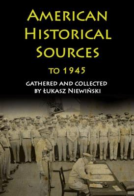 Okładka książki American Historical Sources to 1945