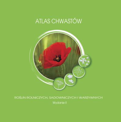 Atlas chwastów roślin rolniczych, sadowniczych i warzywniczych. Autor: Adam Paradowski. SmakLiter.pl Okładka książki Atlas chwastów roślin rolniczych, sadowniczych i warzywniczych