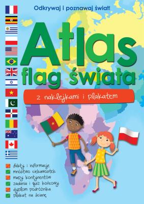 Atlas flag świata z naklejkami i plakatem. Autor: Opracowanie zbiorowe. SmakLiter.pl Okładka książki Atlas flag świata z naklejkami i plakatem