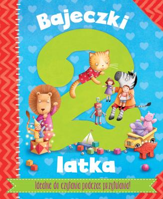 Bajeczki 2-latka.Rymowanki i bajeczki do zabawy,... Autor: Opracowanie zbiorowe. SmakLiter.pl Okładka książki Bajeczki 2-latka.Rymowanki i bajeczki do zabawy,..