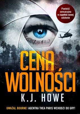 Cena wolności. Autor: K.J. Howe. SmakLiter.pl Okładka książki Cena wolności