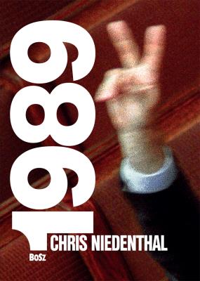 Okładka książki Chris Niedenthal 1989 Rok nadziei