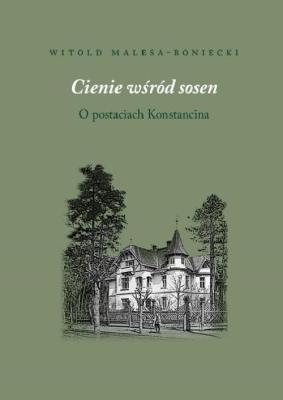 Cienie wśród sosen. Autor: Witold Malesa-Bonicki. SmakLiter.pl Okładka książki Cienie wśród sosen