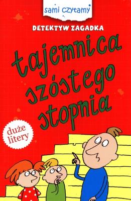 Detektyw Zagadka Tajemnica szóstego stopnia. Autor: Opracowanie zbiorowe. SmakLiter.pl Okładka książki Detektyw Zagadka Tajemnica szóstego stopnia