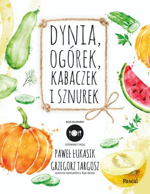 Okładka książki Dynia, ogórek, kabaczek i sznurek