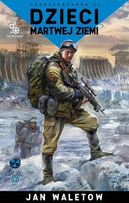 Okładka książki Dzieci martwej ziemi
