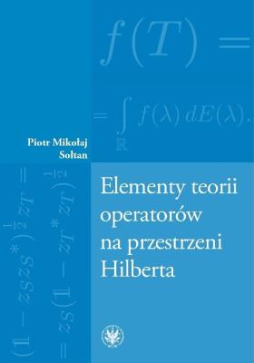 Okładka książki Elementy teorii operatorów na przestrzeni Hilberta