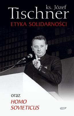 Okładka książki Etyka solidarności oraz Homo sovieticus