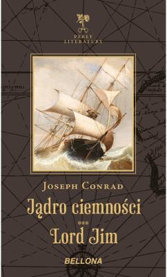 Jądro ciemności Lord Jim. Autor: Joseph Conrad. SmakLiter.pl Okładka książki Jądro ciemności Lord Jim
