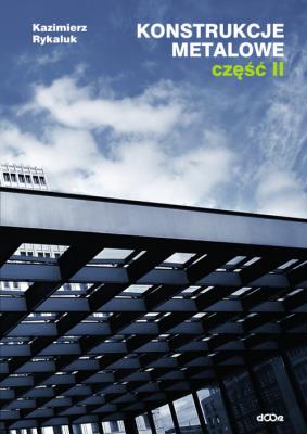 Okładka książki Konstrukcje metalowe Część 2