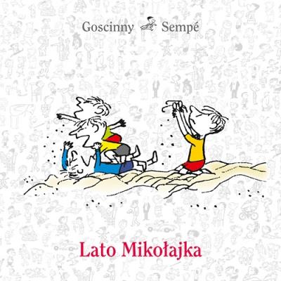 Lato Mikołajka. Autor: Jean-Jacques Sempé. SmakLiter.pl Okładka książki Lato Mikołajka