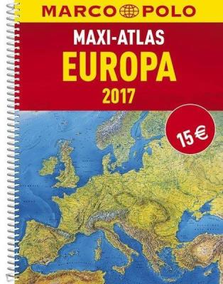 Maxi-Atlas Europa 2017 MARCO POLO. Autor: Opracowanie zbiorowe. SmakLiter.pl Okładka książki Maxi-Atlas Europa 2017 MARCO POLO