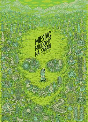 Okładka książki Miesiąc miodowy na safari