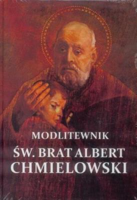 Okładka książki Modlitewnik - Św. Brat Albert Chmielowski