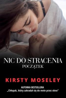 Okładka książki Nic do stracenia Początek
