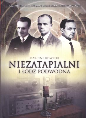 Niezatapialni łódź podwodna. Autor: Ludwicki Marcin. SmakLiter.pl Okładka książki Niezatapialni łódź podwodna