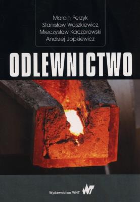 Okładka książki Odlewnictwo