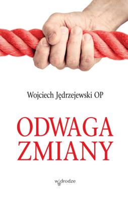 Okładka książki Odwaga zmiany